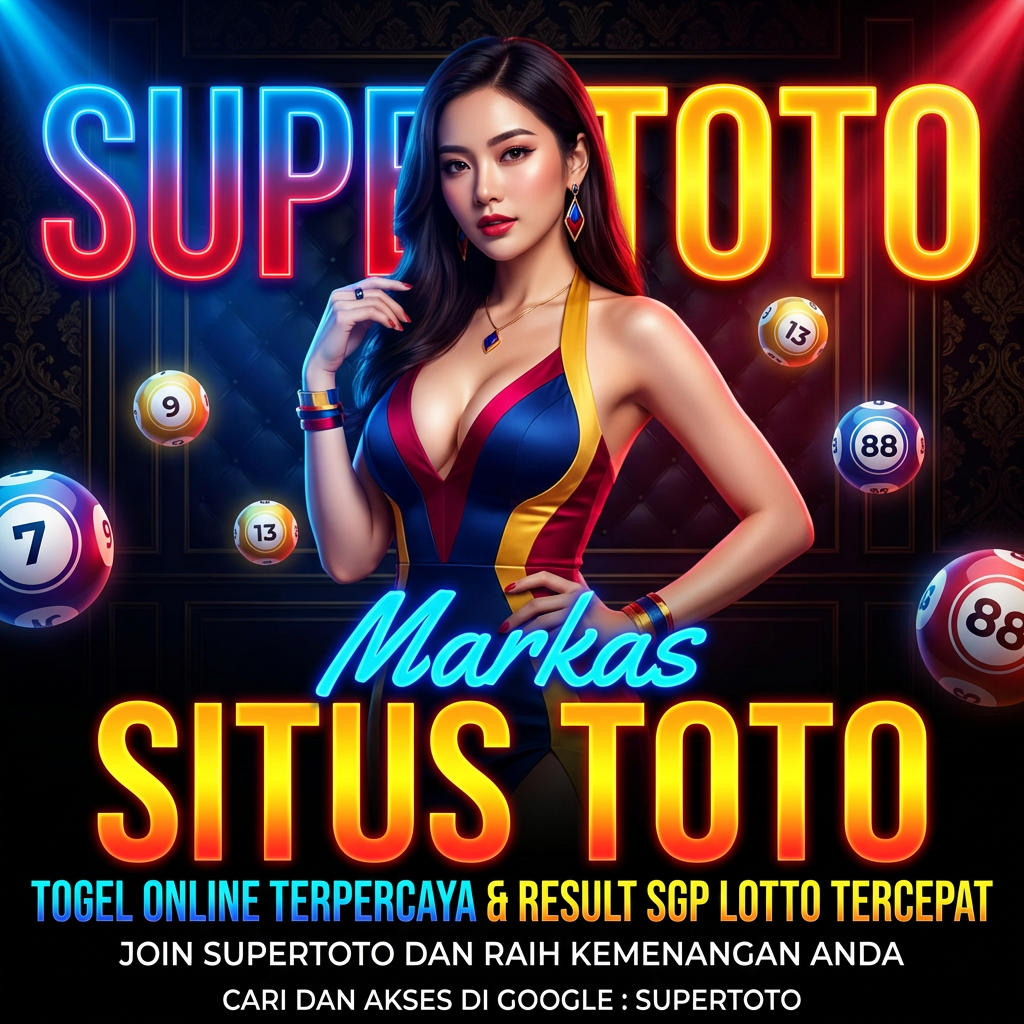 SUPERTOTO - Markas Situs Toto Togel Online Terpercaya & Result SGP Lotto Tercepat